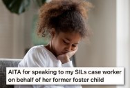 Former Foster Kid Saw The Damage Her In-Laws Did To Their Foster Daughter, So She Spoke To CPS And The Child Was Removed