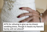 Her Wedding Dress Is The Same As Her Mother-In-Law’s Party Dress, So The Fiancé’s Family Is Boycotting The Wedding Unless The Bride Returns Hers
