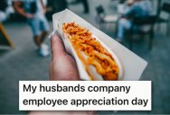 Company Plans Employee Appreciation Lunch Of Hot Dogs And Chips, And It Cost Every Employee $10 To Attend