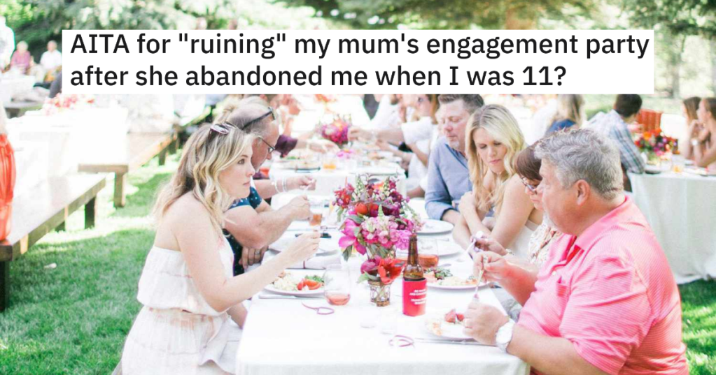 His Mother Abandoned Him At 11 Years Old, But When She Gets Remarried And Wants To Act Like A Mother To Her New Stepkids, He "Ruins" Her Engagement Party