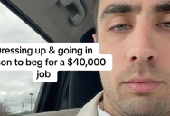 ‘Dressing up and going in person to beg for a $40,000 job.’ – Job-Seeker Shares The Absurdity Of Hunting For Work