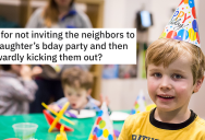 Her Neighbor’s Kids Show Up Uninvited To Daughter’s Birthday, So She Politely Walked Them Home. When They Returned With Their Entitled Parents, She Had To Put Her Foot Down.