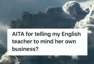 Her English Teacher Forbids Her To Write About Her Passion, So She Called Him Out And Gets Detention