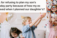 Her Ex Micromanaged Their Daughter’s Birthday Planning, So Now She’s Refusing To Help With Their Son’s Party