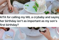 Mom Refuses To Move Baby’s 1st Birthday Party For Mother In Law’s 50th, And Now No One Will Be Attending The Baby’s Party
