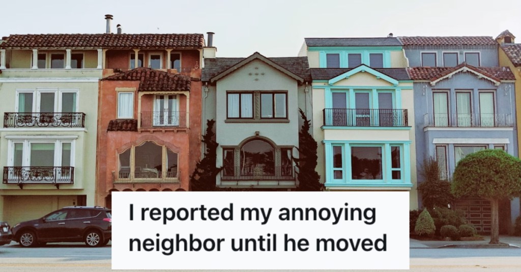 New Neighbor Kept Getting On Their Nerves, So Used HOA Rules To Make Him Move Out Of The Neighborhood