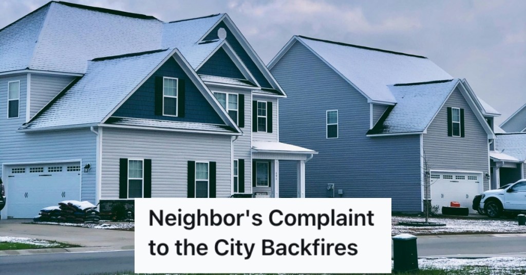Their Neighbor Tried To Get Them In Trouble With The City For No Reason. They Responded By Complaining About Their Motor Home Violating Parking Laws.