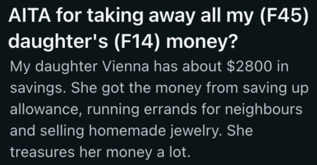 Her Daughter Did Something Incredibly Rude To Her Brother, So She Took Away All the Money She’s Saved Up