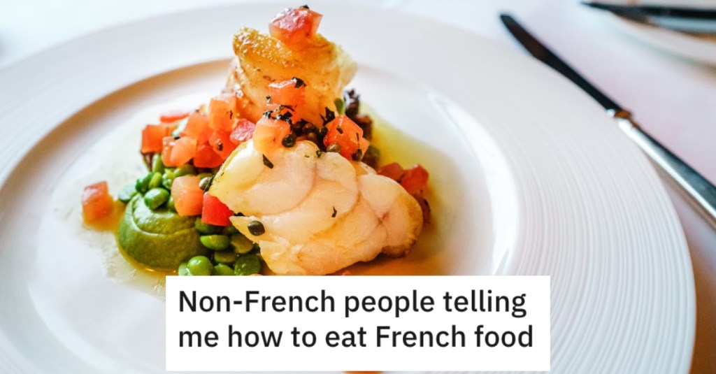 Nosy Customer Told Her She Was Eating French Food Incorrectly, So Her French Boyfriend Made Them Look Foolish In A Hilarious Way