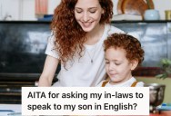 Woman’s In-Laws Won’t Stop Speaking Italian To Her Son, So She Puts Her Foot Down And Offends The Family