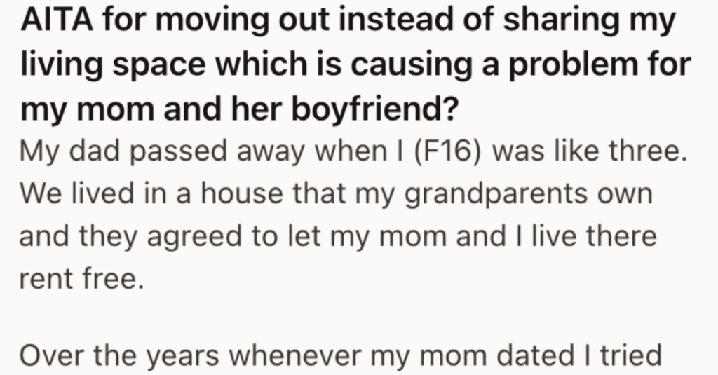 Her Mom’s Boyfriend And His Kids Moved In And Decided To Take Over Her Living Area. She Responded by Moving Out.