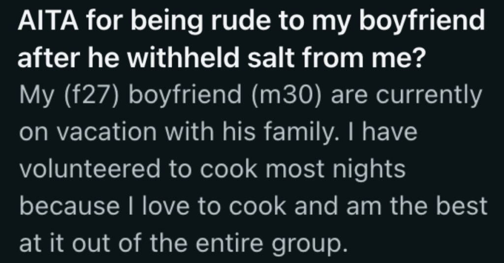 Her Boyfriend Wouldn't Give Her The Salt While She Was Cooking, So She Told Him That He’s Controlling