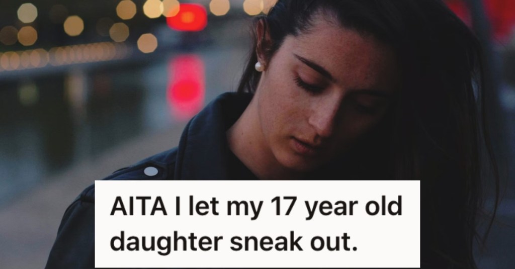Teenage Daughter Wanted To Experience Sneaking Out Of The House, So Mom Let Her Do It Even Though Her Husband Wasn’t Okay With It
