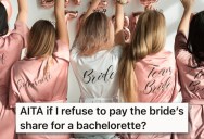 She Attended A Bachelorette Weekend And Got A Venmo Request To Help Cover The Bride’s Portion. She Wants To Refuse Because It Wasn’t Agreed Upon Beforehand.