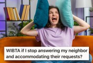 A Neighbor Is Constantly Complaining About The Slightest Noise, So She Starts Ignoring All Of Her Texts