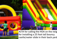 Neighbors’ 25-Foot-Tall Bouncy House Keeps Woman Up At Night And Damages Her Yard, So She Has No Choice But To Call Her HOA