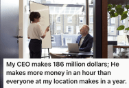 The CEO Of Their Company Makes More Money In An Hour Than These Employees Do In A Year