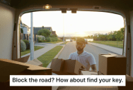 Moving Truck Drivers Park Like They Own The Road And Flip Off A Homeowner, So He Finds The Perfect Moment To Get Back At Them