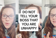 Career Coach Warns Workers To Never Tell Your Boss You’re Unhappy At Your Job… Especially If They’re The Problem