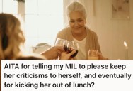 Her Cranky Mother-In-Law’s Criticism Is Ruining Mother’s Day, So She Tells Her Leave The Lunch If She Can’t Let Them Enjoy It