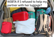 He Was Stuck Carrying All The Luggage Up Six Flights Of Stairs, And Now He Thinks It’s Time His Partner Makes Some Changes
