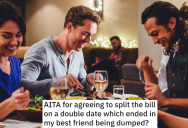 She Offered To Pay Her Portion Of The Bill On A Double Date, But Her Entitled Roommate Insists The Men Pay For Them
