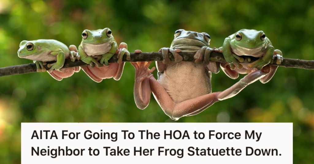 Her Daughter Is Scared Of A Neighbor's Frog Statue, So She Got The HOA Involved To Get It Removed