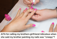 Sister Bonds With Her Brother Over Nail Painting, But Her Brother’s Girlfriend Thinks It’s “Creepy”