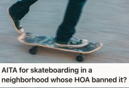 HOA Banned Skateboarding In Their Neighborhood, But One Kid Decided They’d Break The Rules And Make No Apologies