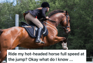 Their Riding Instructor Told Them To Go Faster, So They Pushed The Horse Too Hard And It Led To A Tumble
