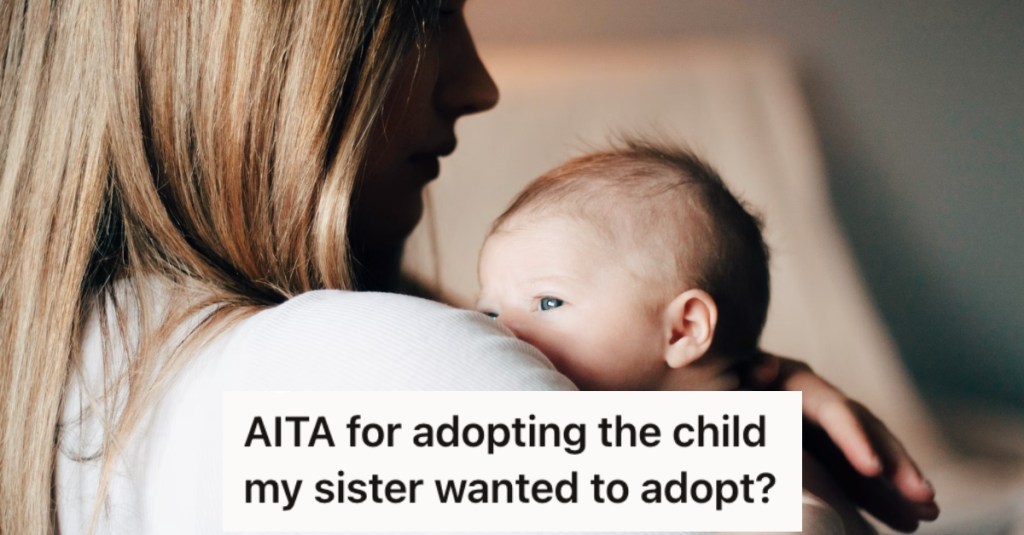 His Sister Wanted To Adopt Their Late Sibling’s Baby, But He Decided His Family Would Be A Better Fit And Caused A Familial Rift