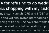 Her Bullying Sister Called Her A Hippo, But Now Wants Her To Go Wedding Dress Shopping With Her. She Told Her To Take A Hike.