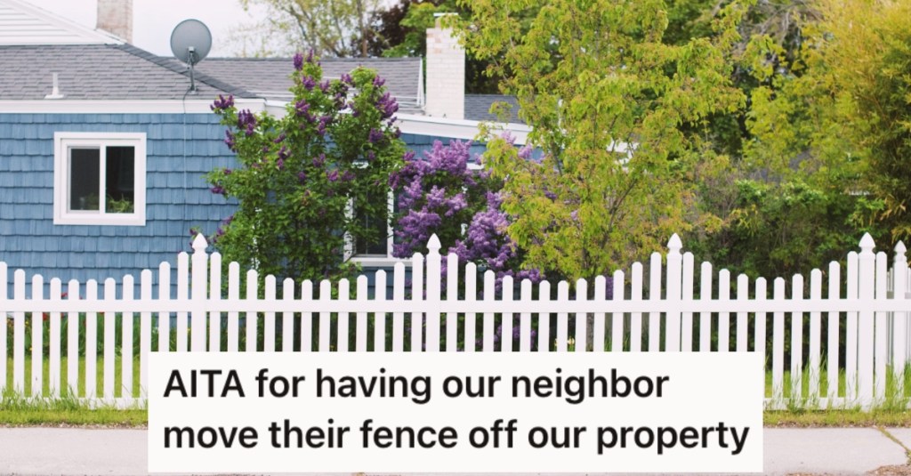 Their Neighbor Wouldn’t Move the Fence That Took Up Part Of Their Property, So They Hired a Surveyor To Prove Her Wrong