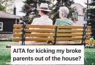 They Let Their Broke Parents Stay in Their House, But When They Couldn’t Get Along They Booted Them From The House