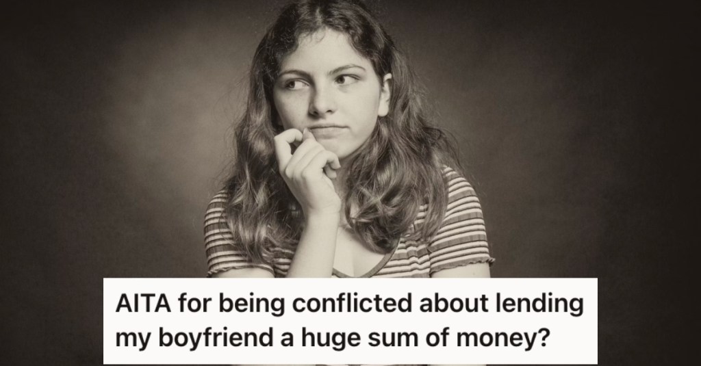 Her Boyfriend Wants Her To Lend Him $30k To Help His Mother, But She Refuses To Be Used Like An ATM
