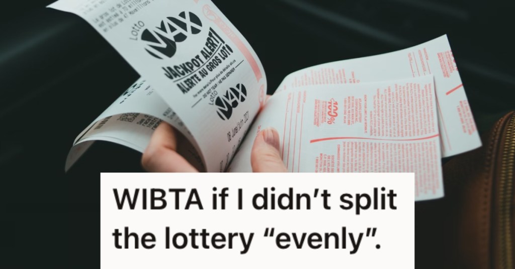 His Friends Said They Should Split A Lottery Jackpot Evenly If They Won, But Since He Bought More Tickets He Had A Different Idea