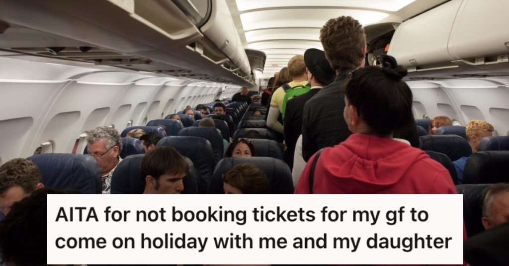 He Booked A Sentimental Vacation With His Daughter, But When His Girlfriend Found Out She Freaked Out