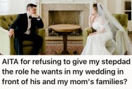 Bride-To-Be’s Stepdad Gave Her A Hard Time For Including Her Grandfather In The Wedding, So She Told Him That He Didn’t Need To Be A Part Of It Either