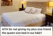 Her Plus-Size Friend Wants Her Queen Bed Instead of A Twin Bed, But She Insists She Can Fit Just Fine
