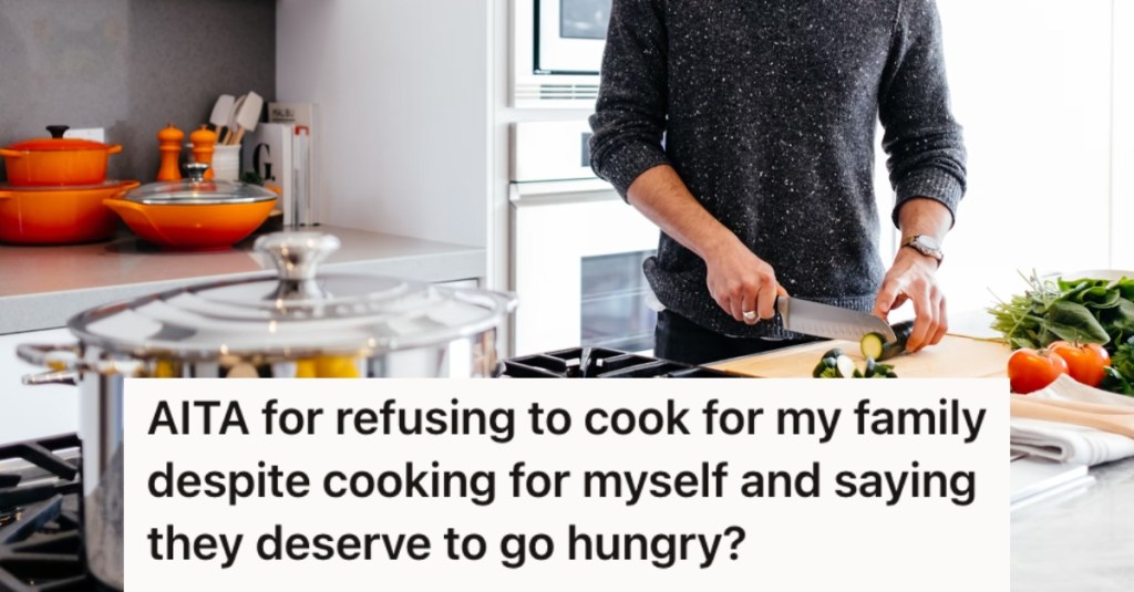 Teenager’s Family Wouldn’t Stop Complaining About His Cooking, So He Told Them He Won’t Make Meals For Them Anymore