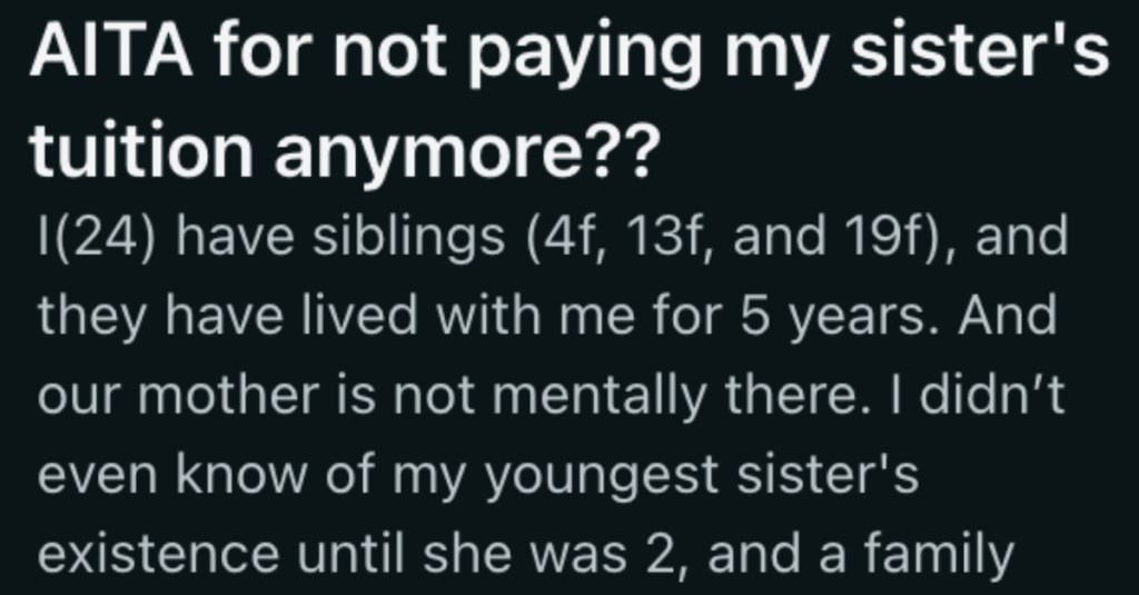 Their Younger Sister Gave Them A Hard Time About Money, So Refused To Help Them Pay For College Anymore