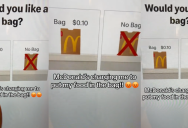 ‘Of course I need a bag. Imma put the food in my hands?’ – A McDonald’s Customer Claims The Fast Food Chain Is Now Charging For Bags