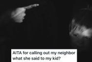 Her “Nightmare” Daughter Was Told To Go Away By Her Neighbor, So She Told Her Off… But Many Think Her Daughter Is Actually Awful