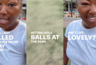 Total Stranger Called The Police On A Woman Hitting Foam Golf Balls Into A Park. – ‘When the officer pulled up…’