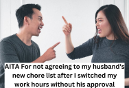 Her Husband Demanded She Take On More Household Chores After She Switched Shifts At Work, But She Doesn’t Think That’s Fair