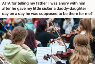 Her Dad Cancelled An Important Event With Her And Spent The Day With Her Little Sister. Now She’s Angry And He Thinks She’s Just Being A Brat.