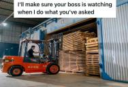 Employee Was Given Horrible Instructions By His Supervisor, So He Did What He Asked But Made Sure The Big Boss Was Watching