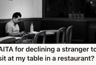 An Old Woman Wanted To Sit At Their Table While They Were Dining Alone At A Restaurant, But They Said No