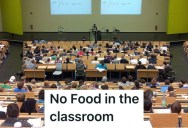 Professor Had A Strict No Food Policy In His Class, But A Clever Student Found A Hilarious Way To Get Around The Rule