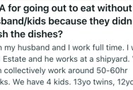 Her Husband And Kids Won’t Help Out Around The House, So She Finally Snapped And Went Out To Dinner By Herself